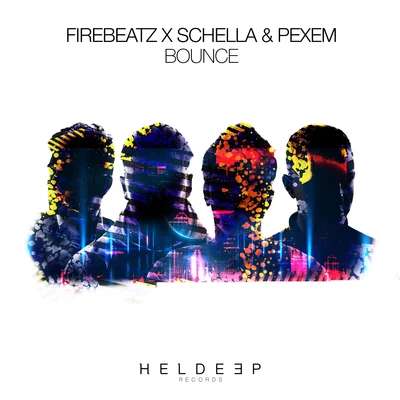 Firebeatz/Schella/Pexem Bounce