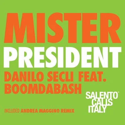 Danilo Seclì Mister President