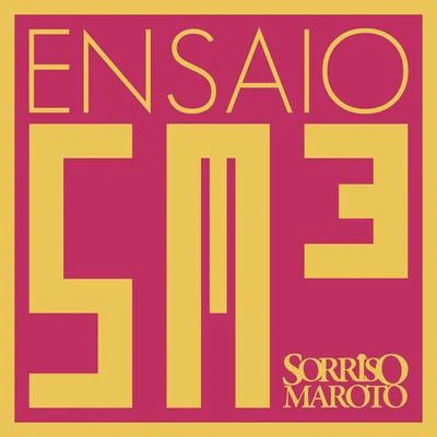 Sorriso Maroto Ensaio