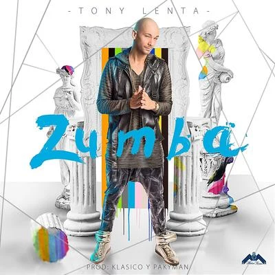 Tony Lenta Zumba - Single