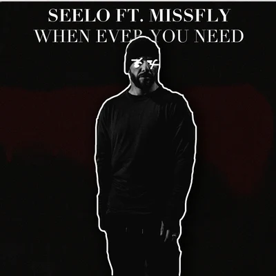 Seelo When Ever You Need