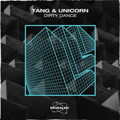 Revealed Recordings/TANG唐/Unicorn_獨角獸 Dirty Dance