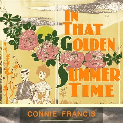 Connie Francis In That Golden Summer Time