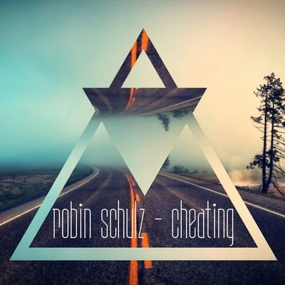 Robin Schulz Cheating (Bootleg)