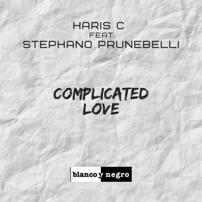 Haris C/Stefano Prunabelli Complicated Love