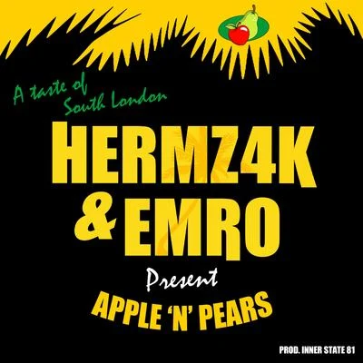 Emro/Hermz4k Apple n Pears