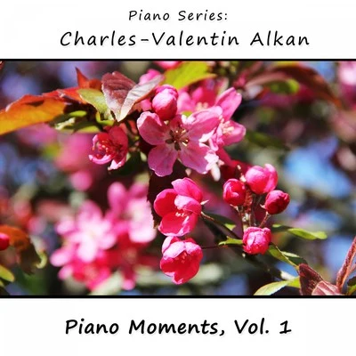 James Wright Webber Charles-Valentin Alkan: Piano Moments, Vol. 1