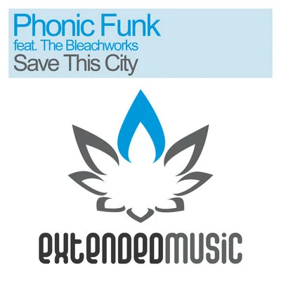 Phonic Funk Save This City