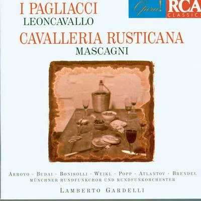 Lamberto Gardelli Leoncavallo: Il Pagliacci - Mascagni: Cavalleria Rusticana