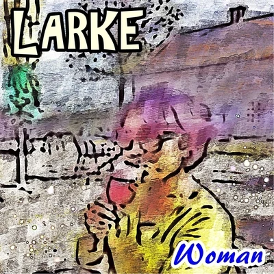 Larke Woman