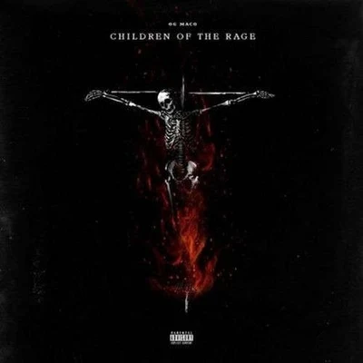 OG Maco Children Of The Rage!