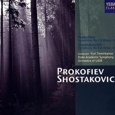 Yuri Temirkanov Prokofiev: Symphony No.1 Shostakovich: Symphony No.5