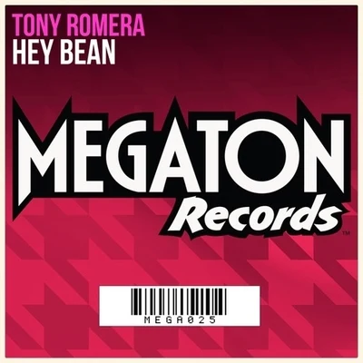 Tony Romera Hey Bean