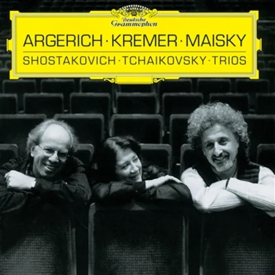 Gidon Kremer ShostakovichTchaikovsky: Piano Trios