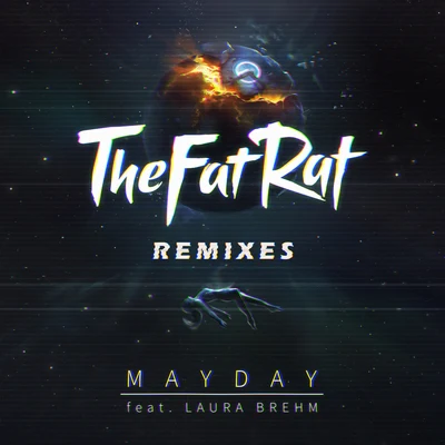 TheFatRat MAYDAY (Remixes)