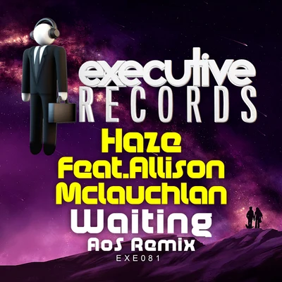 HAZE Waiting (Aos Remix)