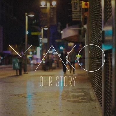 MAKO Our Story