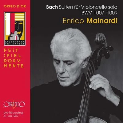 Enrico Mainardi Bach Solo Cello Suites, BWVV 1007-1009 (Live)