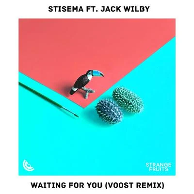 Stisema/Jack Wilby Waiting for You [Voost Remix]