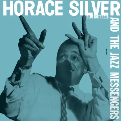 Horace Silver Horace Silver And The Jazz Messengers