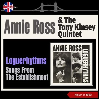 Annie Ross/The Tony Kinsey Quintet Loguerhythms - Songs from the Establishment