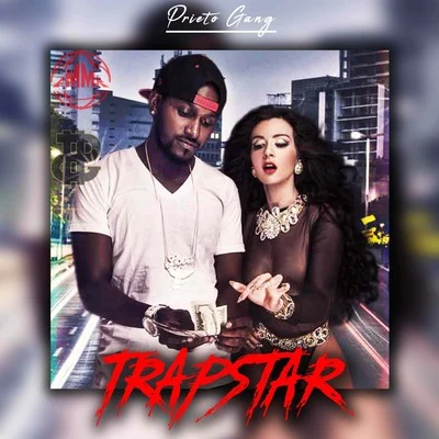 Prieto Gang Trapstar