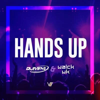 Walck WK/DJ MP4 Hands Up