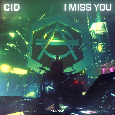 CID I Miss You