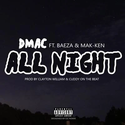 Baeza/Dmac/Mak-ken All Night