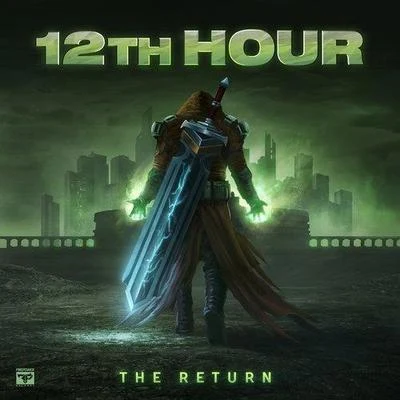 12th Hour The Return