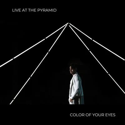 Saullo Color of Your Eyes (Live At The Pyramid)