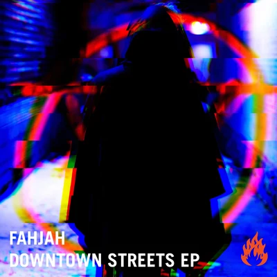 Fahjah Downtown Streets EP