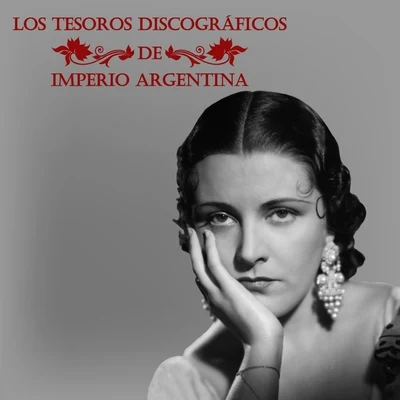 Imperio Argentina Los Tesoros Discográficos de Impero Argentina