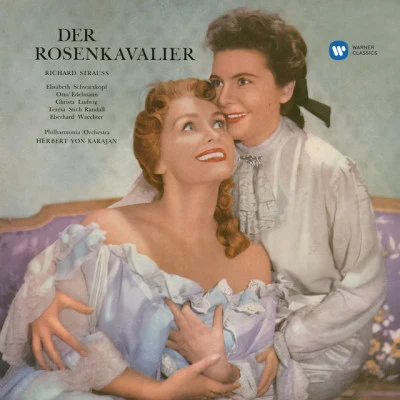 Herbert von Karajan/Richard Strauss/Elisabeth Schwarzkopf/Eberhard Wächter/PHILHARMONIA ORCHESTRA/Teresa Stich-Randall Richard Strauss: Der Rosenkavalier