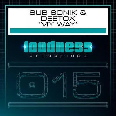 Sub Sonik My Way