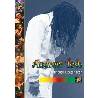 Andrew Tosh Tributo A Peter Tosh