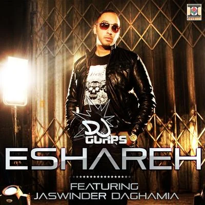 DJ Gurps Eshareh