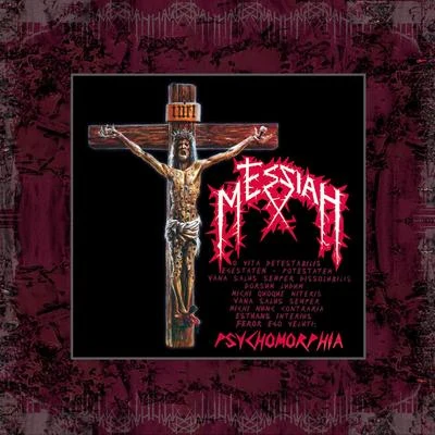 Messiah MESSIAH - Psychomorphia