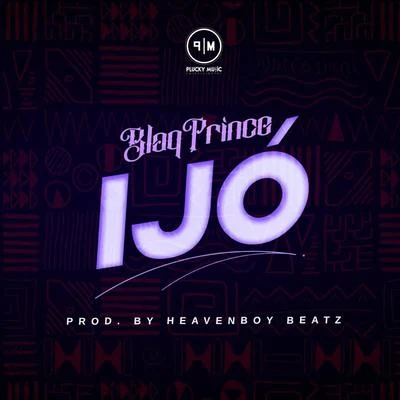 Blaq Prince Ijo