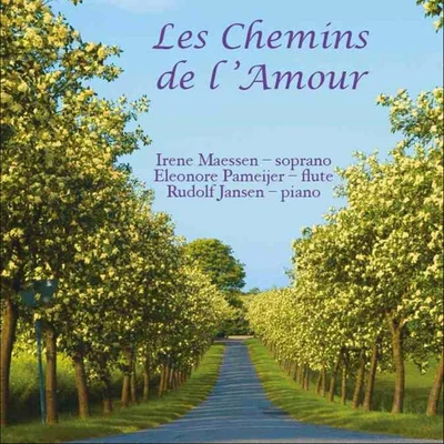 Eleonore Pameijer/Irene Maessen/Rudolf Jansen Les Chemins De Lamour