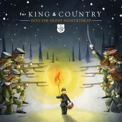 For King & Country Into the Silent Night