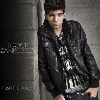 Brock Zanrosso Push the Walls