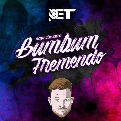 DJ Pett Aquecimento Bumbum Tremendo