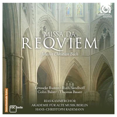 Rias Kammerchor Johann Christian Bach: Requiem