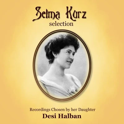 Selma Kurz/Harold Craxton Selma Kurz Selection