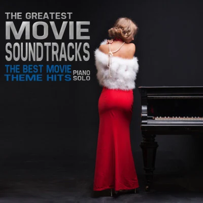 Giampaolo Pasquile/Michele Garruti The Greatest Movie Soundtracks (The Best Movie Theme Hits for Solo Piano)