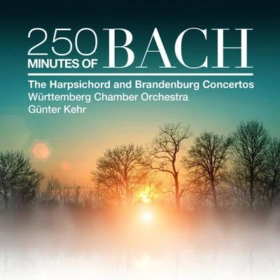 Württemberg Chamber Orchestra Heilbronn 250 Minutes of Bach: The Harpsichord and Brandenburg Concertos