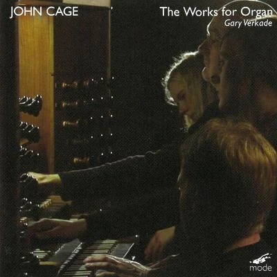 John Cage The Works for Organ