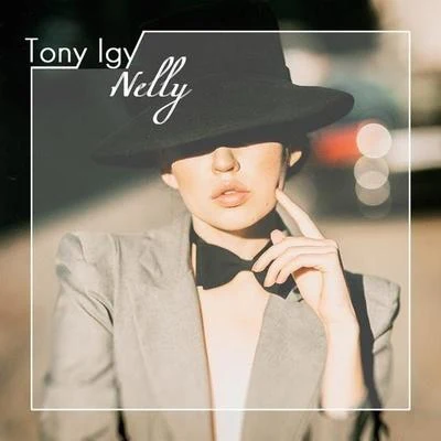 Tony Igy NeLLy