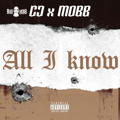 CC/M.O.B.B./Shawn Rude All I Know